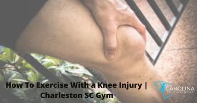 How To Exercise With A Knee Injury | Charleston SC Gym image